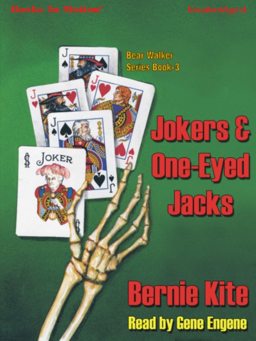 Title details for Jokers and One-Eyed Jacks by Bernie Kite - Wait list